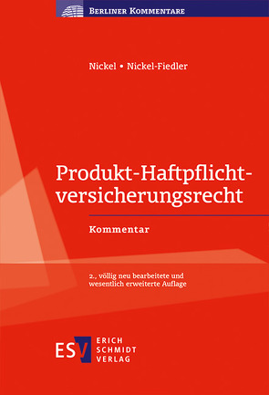Produkt-Haftpflichtversicherungsrecht von Nickel,  Friedhelm G., Nickel-Fiedler,  Anke