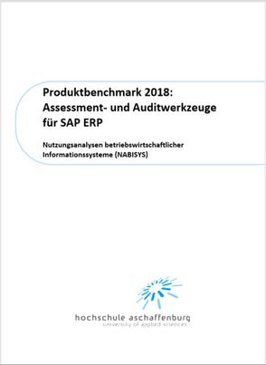 Produktbenchmark 2018: Assessment- und Auditwerkzeuge für SAP ERP von Wejwod,  Dennis