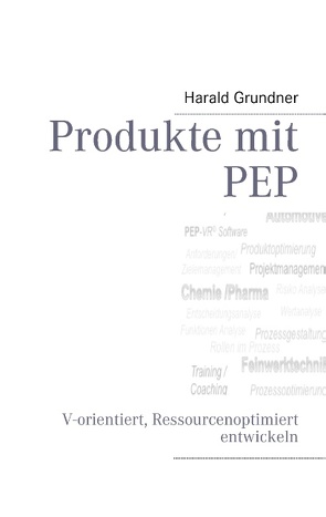 Produkte mit PEP von Grundner,  Harald