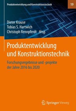 Produktentwicklung und Konstruktionstechnik von Hartwich,  Tobias S., Krause,  Dieter, Rennpferdt,  Christoph