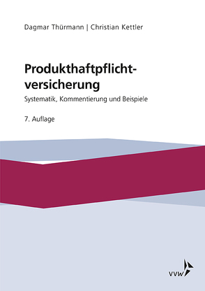 Produkthaftpflichtversicherung von Kettler,  Christian, Thürmann,  Dagmar