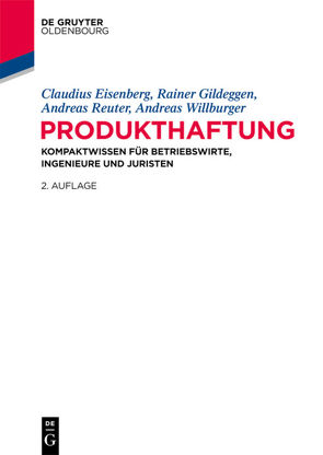 Produkthaftung von Eisenberg,  Claudius, Gildeggen,  Rainer, Reuter,  Andreas, Willburger,  Andreas