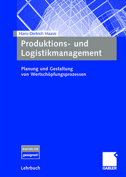 Produktions- und Logistikmanagement von Haasis,  Hans-Dietrich