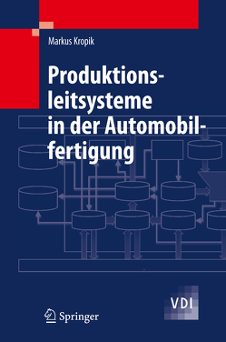 Produktionsleitsysteme in der Automobilfertigung von Kropik,  Markus
