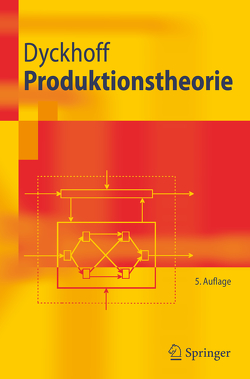 Produktionstheorie von Dyckhoff,  Harald