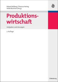 Produktionswirtschaft von Burchert,  Heiko, Hering,  Thomas, Rollberg,  Roland