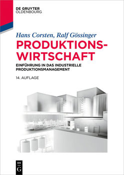 Produktionswirtschaft von Corsten,  Hans, Gössinger,  Ralf