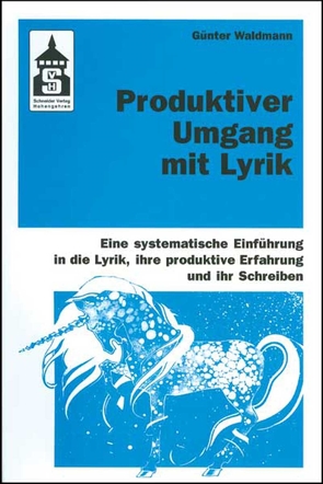 Produktiver Umgang mit Lyrik von Waldmann,  Günter