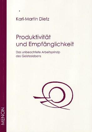 Produktivität und Empfänglichkeit von Dietz,  Karl M