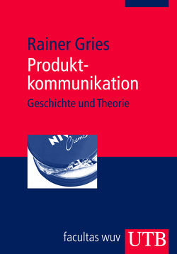 Produktkommunikation von Gries,  Rainer