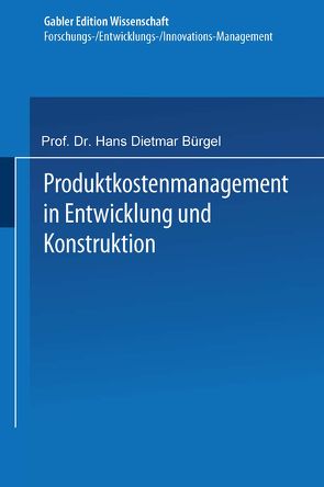 Produktkostenmanagement in Entwicklung und Konstruktion von Binder,  Markus