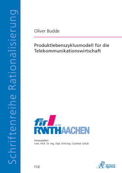 Produktlebenszyklusmodell für die Telekommunikationswirtschaft von Budde,  Oliver