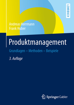 Produktmanagement von Herrmann,  Andreas, Huber,  Frank