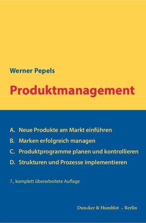 Produktmanagement. von Pepels,  Werner