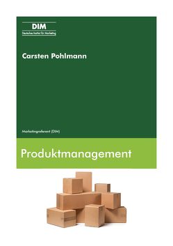 Produktmanagement von Pohlmann,  Carsten