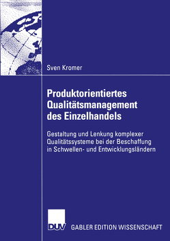 Produktorientiertes Qualitätsmanagement des Einzelhandels von Kromer,  Sven, Merkel,  Prof. Dr. Helmut