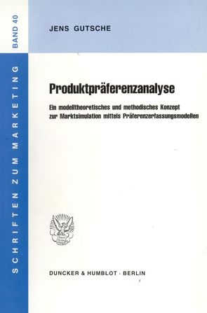 Produktpräferenzanalyse. von Gutsche,  Jens