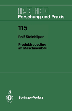 Produktrecycling im Maschinenbau von Steinhilper,  Rolf