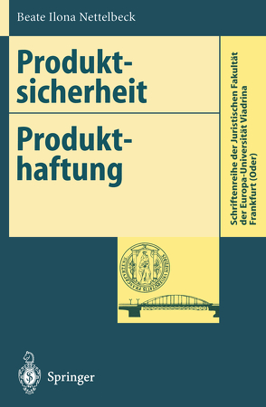 Produktsicherheit Produkthaftung von Nettelbeck,  Beate I.