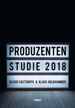 Produzentenstudie 2018 von Castendyk,  Oliver, Goldhammer,  Klaus