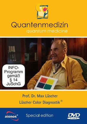 Prof. Dr. Max Lüscher: Die Lüscher Color Diagnostik von Bald,  Denis, Lüscher,  Max, White,  Joseph