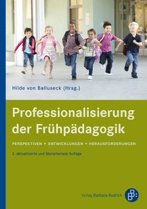 Professionalisierung der Frühpädagogik von von Balluseck,  Hilde