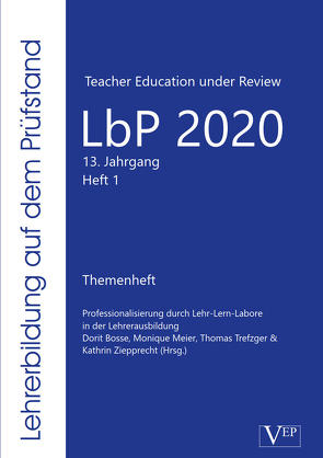 Professionalisierung durch Lehr-Lern-Labore in der Lehrerausbildung von Bosse,  Dorit, Meier,  Monique, Trefzger,  Thomas, Ziepprecht,  Kathrin