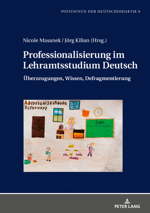 Professionalisierung im Lehramtsstudium Deutsch von Kilian,  Jörg, Masanek,  Nicole