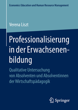 Professionalisierung in der Erwachsenenbildung von Liszt,  Verena