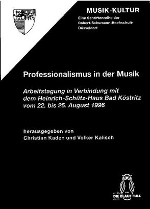 Professionalismus in der Musik von Kaden,  Christian, Kalisch,  Volker
