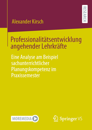 Professionalitätsentwicklung angehender Lehrkräfte von Kirsch,  Alexander