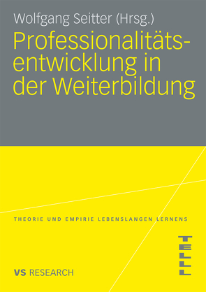 Professionalitätsentwicklung in der Weiterbildung von Seitter,  Wolfgang