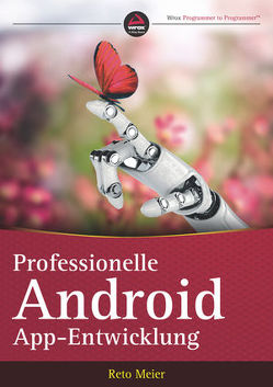 Professionelle Android-App-Entwicklung von Meier,  Reto