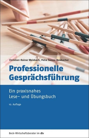 Professionelle Gesprächsführung von Sonne-Neubacher,  Petra, Weisbach,  Christian-Rainer