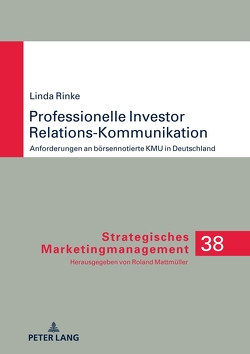 Professionelle Investor Relations-Kommunikation von Rinke,  Linda