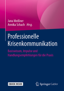 Professionelle Krisenkommunikation von Meißner,  Jana, Schach,  Annika