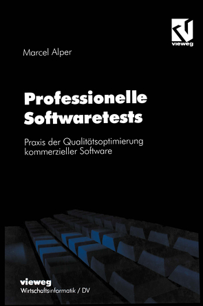 Professionelle Softwaretests von Alper,  Marcel