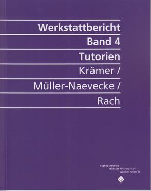 Professionelle Tutorien von Krämer,  Julia, Müller-Naevecke,  Christina, Rach,  Jutta