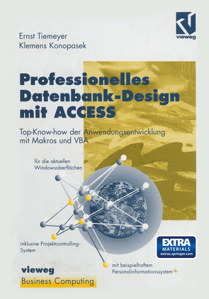 Professionelles Datenbank-Design mit ACCESS von Konopasek,  Klemens, Tiemeyer,  Ernst