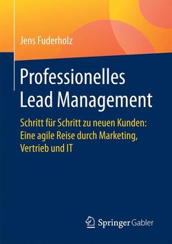 Professionelles Lead Management von Fuderholz,  Jens