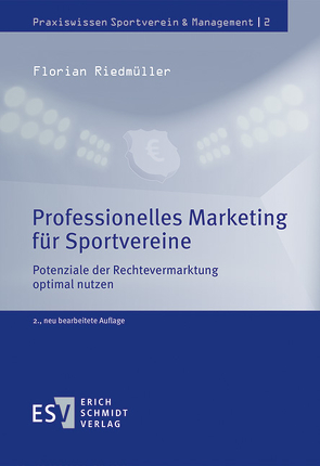 Professionelles Marketing für Sportvereine von Riedmüller,  Florian