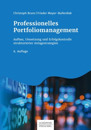 Professionelles Portfoliomanagement von Bruns,  Christoph, Meyer-Bullerdiek,  Frieder