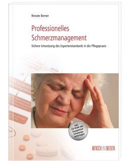 Professionelles Schmerzmanagement von Berner,  Renate