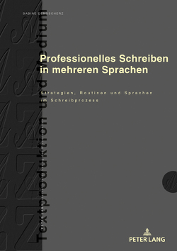 Professionelles Schreiben in mehreren Sprachen von Dengscherz,  Sabine E.