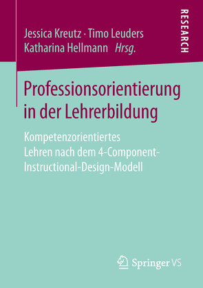 Professionsorientierung in der Lehrerbildung von Hellmann,  Katharina, Kreutz,  Jessica, Leuders,  Timo