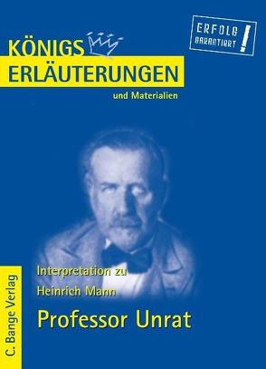 Professor Unrat von Heinrich Mann. von Freund,  Winfried, Mann,  Heinrich