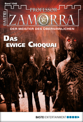 Professor Zamorra – Folge 1048 von Balzer,  Andreas