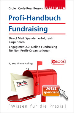 Profi-Handbuch Fundraising von Crole,  Barbara, Crole-Rees Besson,  Nina