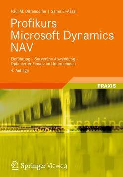 Profikurs Microsoft Dynamics NAV von Diffenderfer,  Paul M., El-Assal,  Samir, Thiele,  Sabine