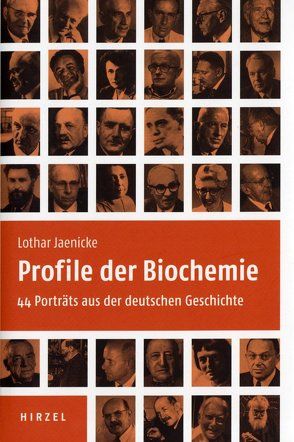Profile der Biochemie von Jaenicke,  Lothar